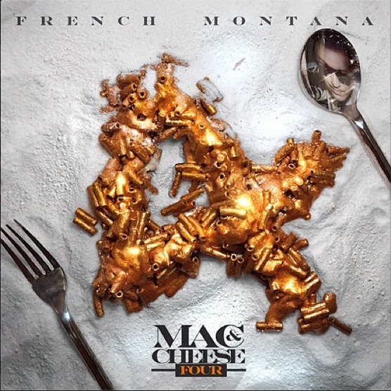 MacAndCheese4 French Montana - Mac & Cheese 4 (Artwork)  