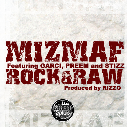 Miz-MAF-ft.-Stizz-Garci-Preem-ApeGang-Rock-Raw-Prod-by-Rizzo Miz MAF x Stizz x Garci x Preem - Rock & Raw (Prod. by Rizzo)  