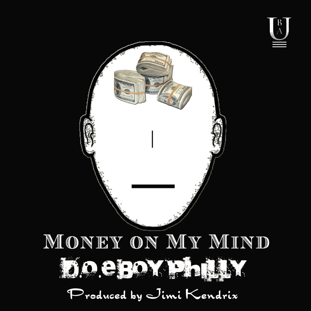 Money-on-My-mind-concept-cover-3-1024x1024 D.O.E. Boy Philly - Money On My Mind (Prod. by Jimi Kendrix)  