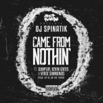 DJ Spinatik – Came From Nothin Ft. Gunplay, Kevin Gates & Verse Simmonds (Audio)
