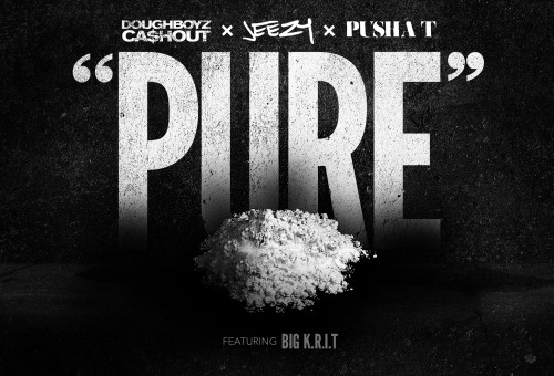 Doughboyz Cashout x Pusha T x Big Krit x Jeezy – Pure White
