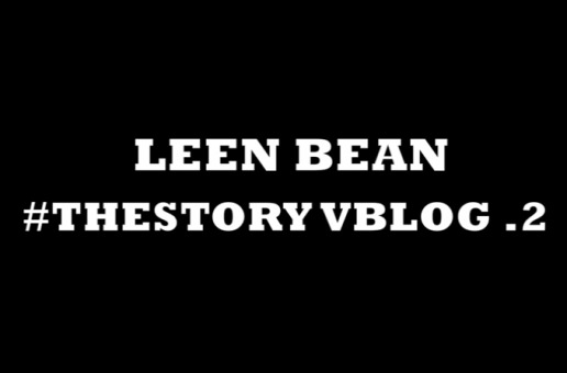 Leen Bean – #TheStory 2 VBlog