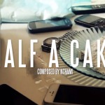 FChain – Half A Cake (Video Trailer)