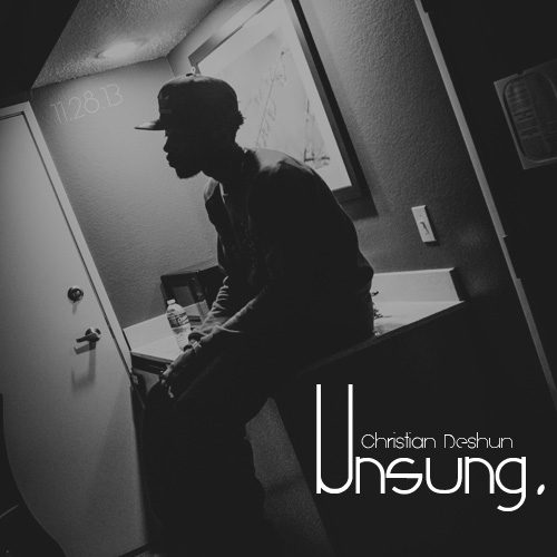UnsungArtwork-2 Christian Deshun - Unsung (Prod. by Christian Deshun)  