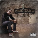 Obie Trice – Loot (Prod. by Mr. Porter)