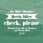 Devin Miles – Check, Please
