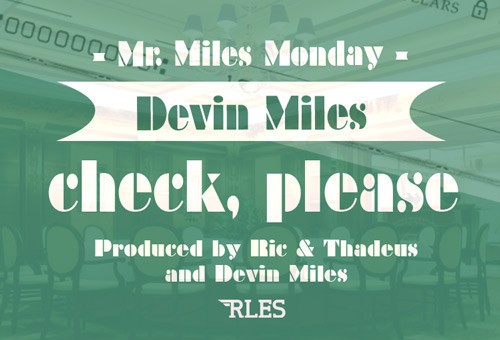 Devin Miles – Check, Please