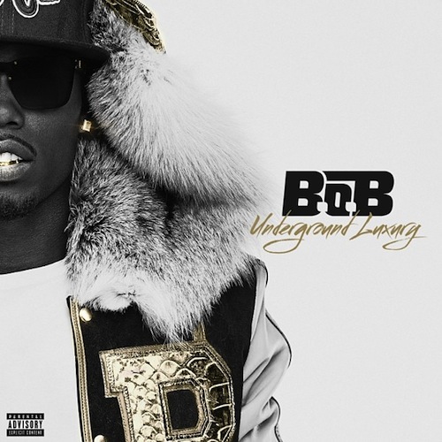 b-o-b-underground-luxury-album-cover-tracklist-HHS1987-2013 B.o.B. – Underground Luxury (Album Cover & Tracklist)  