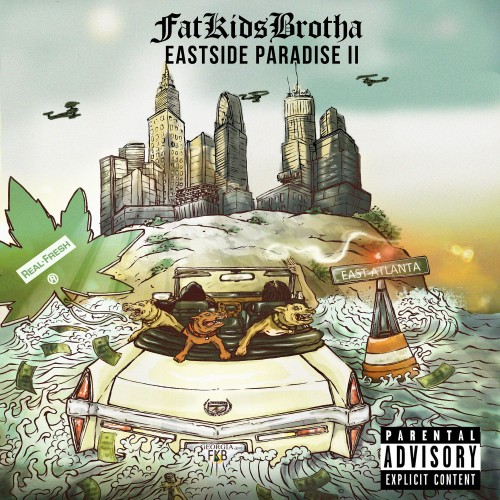 cover-1 FatKidsBrotha - Eastside Paradise (Mixtape)  