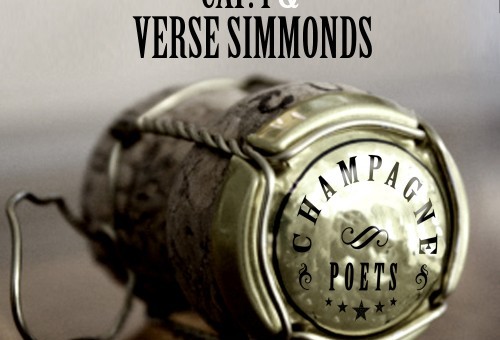 Cap 1 x Verse Simmonds – Champagne Poets (Mixtape) (Hosted by DJ E.Sudd & DJ Scream)