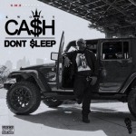 Kwony Cash – Don’t Sleep (Mixtape)