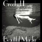 Crooked I – Beautiful Murder