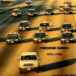 Freddie Gibbs – Still Livin’ 2 (Prod. By Lord Zedd)
