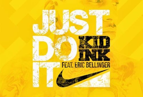 Kid Ink – Just Do It Ft. Eric Bellinger