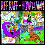 Riff Raff – How To Be The Man (Produced By DJ Mustard)