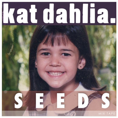 kat-dahlia-seeds-ep-HHS1987-2013 Kat Dahlia – Seeds EP  