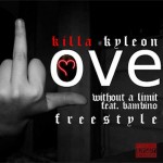 Killa Kyleon – Love Without a Limit (Feat. Bambino) (Audio)