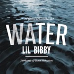 Lil Bibby – Water