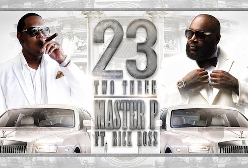 Master P – Two Three Ft. Rick Ross