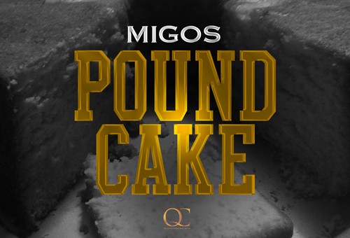 Migos – Pound Cake Freestyle