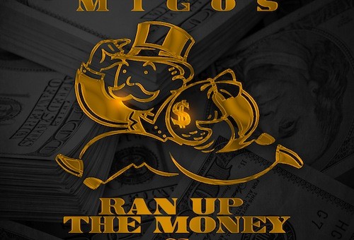 Migos – Ran Up The Money
