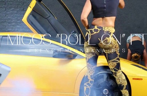 Migos – Roll On Ft. French Montana (Official Video)