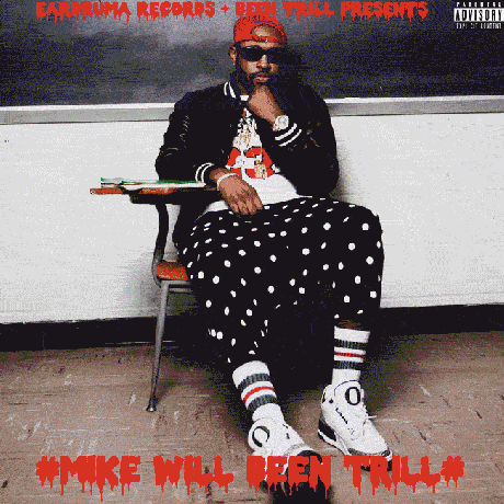 mike_will-mwbt Mike Will Made It - #MikeWillBeenTrill (Mixtape) (Artwork)  