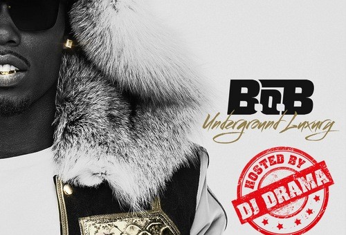 B.o.B. – Underground Luxury (Album Snippets)