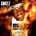 Chizz – Highly Underrated 2 (Mixtape)