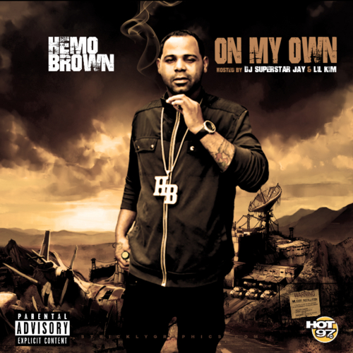 Hemo_Brown_On_My_Own-front-large Hemo Brown - On My Own (Mixtape) (Hosted by DJ Superstar Jay & Lil Kim)  
