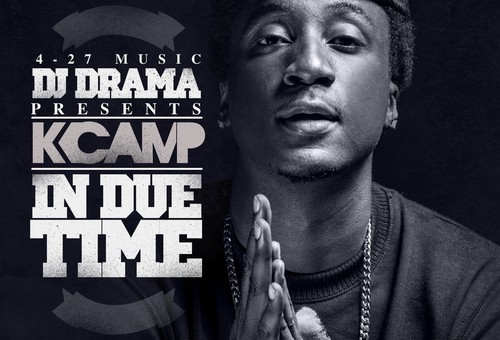 K Camp – In Due Time (Mixtape) (Hosted by DJ Drama)
