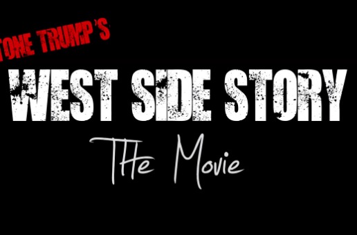 Tone Trump – West Side Story (Trailer)