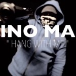 Nino Man – Hang With Me (Official Video)