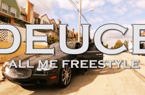 Deuce – All Me Freestyle (Video)