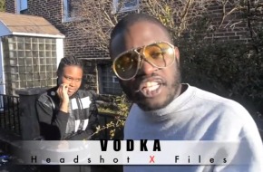 Vodka – Headshot X Files Freestyle (Video)