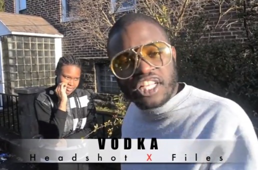 Vodka – Headshot X Files Freestyle (Video)