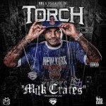 Torch – Milk Crates (Audio)