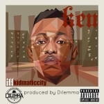 Nas, Kendrick Lamar & Dilemma – #illkidmaticcity Deluxe (EP)