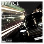 Bryyce – Impatient (Prod. by 706Hitz)