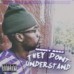 Money Bagz – They Don’t Understand (Audio)