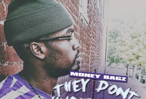 Money Bagz – They Don’t Understand (Audio)