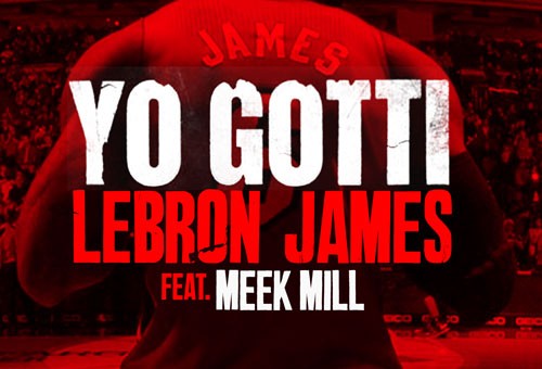 Yo Gotti x Meek Mill – LeBron James (Remix)