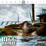 Bigg Homie – Condo Music (Mixtape)