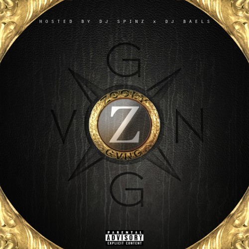 cover Zooly Gvng - Zooly Gvng (Mixtape) (Hosted by DJ Spinz & DJ Baels)  