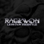 Raekwon – Lions Paw (Freestyle)