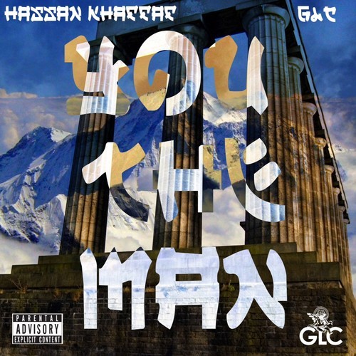 glc-you-the-man GLC x Hassan Khaffaf - You The Man 