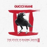 Gucci Mane – The State Vs Radric Davis II: The Caged Bird Sings (Album Stream)