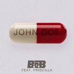 B.o.B. – John Doe Ft. Priscilla