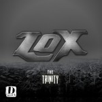 The L.O.X. – The Trinity EP