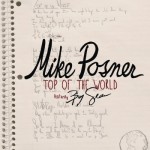 Mike Posner – Top Of The World Ft. Big Sean (Produced By Diplo)